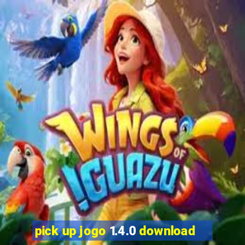 pick up jogo 1.4.0 download